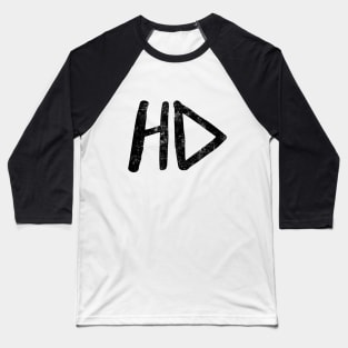 HD (Black Grunge) Baseball T-Shirt
